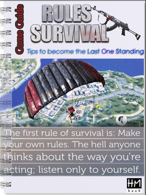 cover image of Rules of Survival--Tips to become the Last One Standing